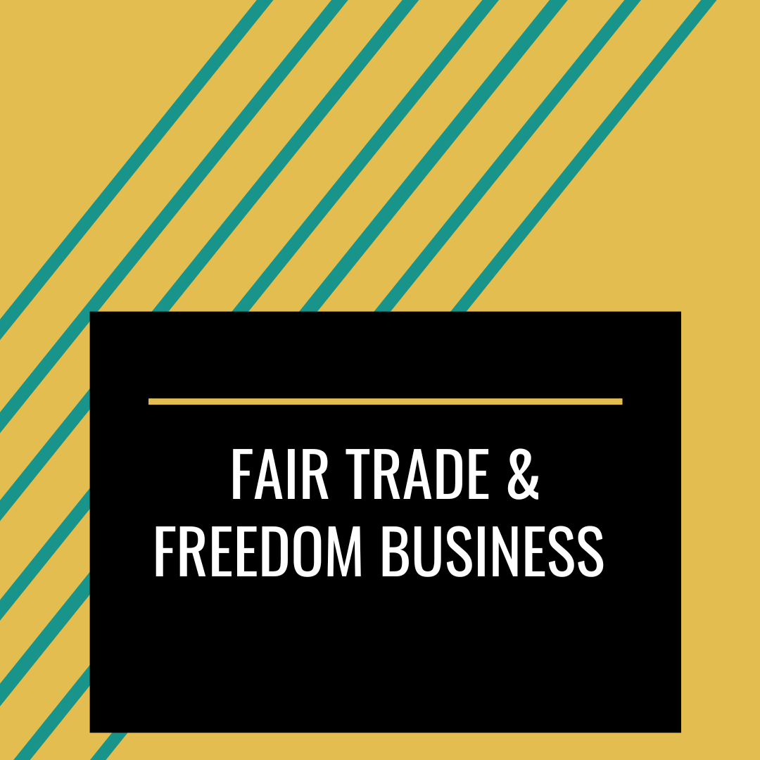 Fair Trade & Freedom Business