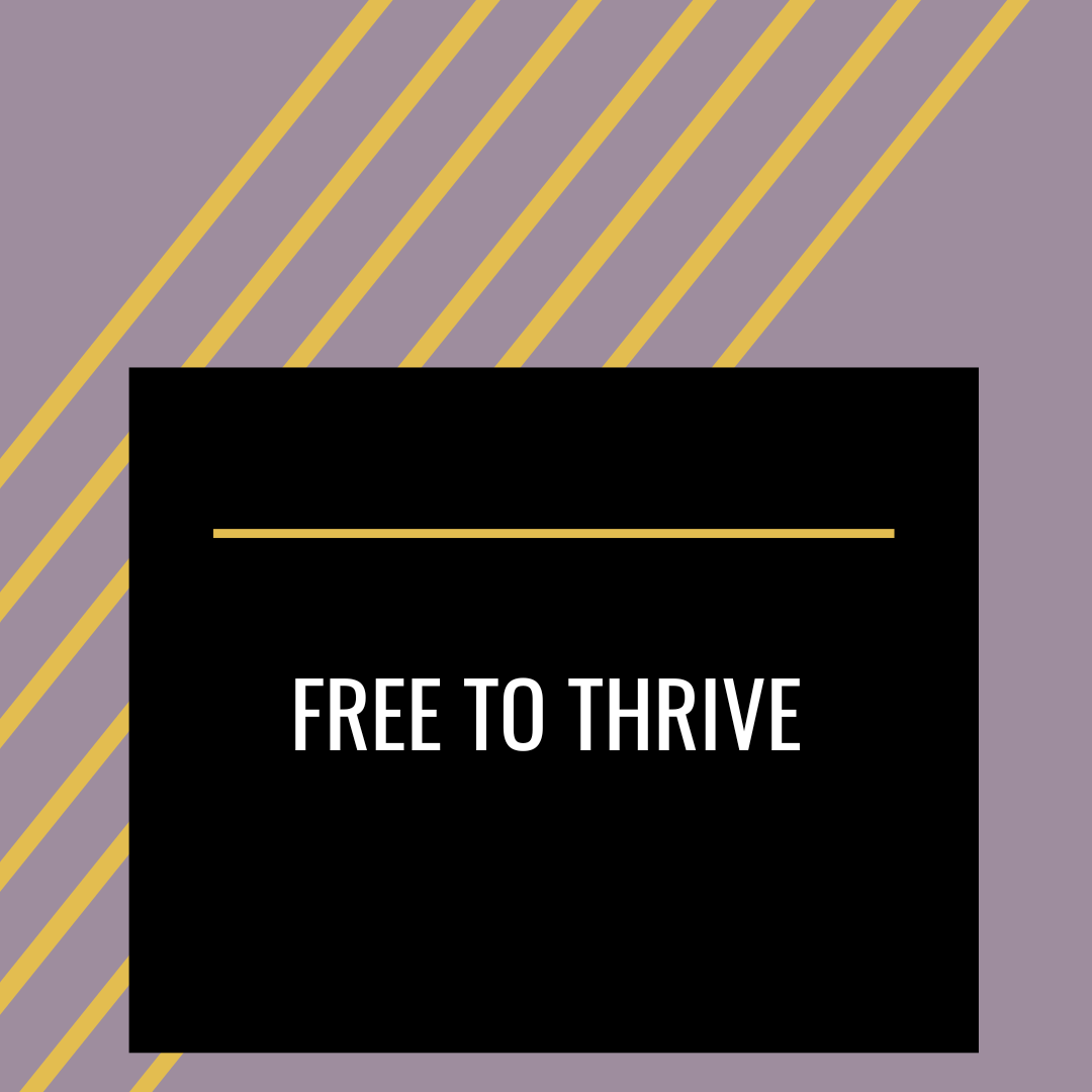 Free to Thrive - Collaborative