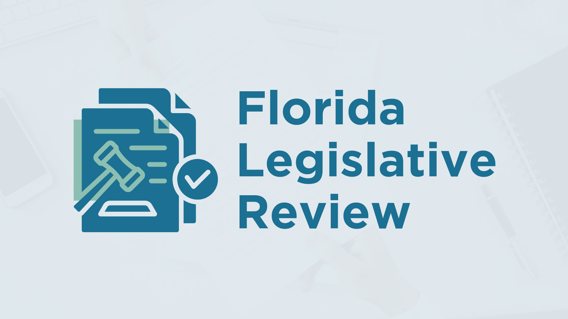 FL Legislative Review